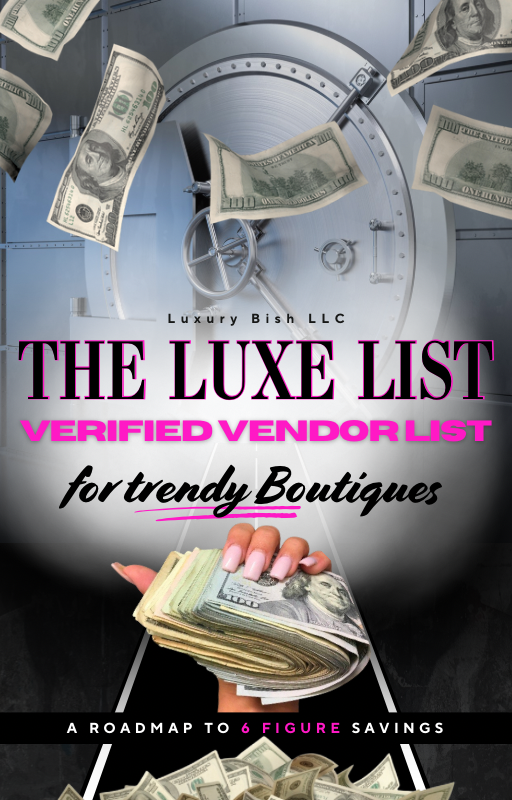 The Luxe List: Verified Vendors for Trendy Boutique